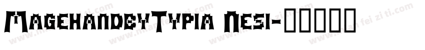 MagehandbyTypia Nesi字体转换